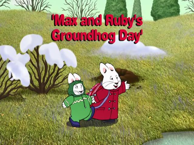 مکس و روبی Max and Ruby S5E25a - Max and Ruby’s Groundhog Day